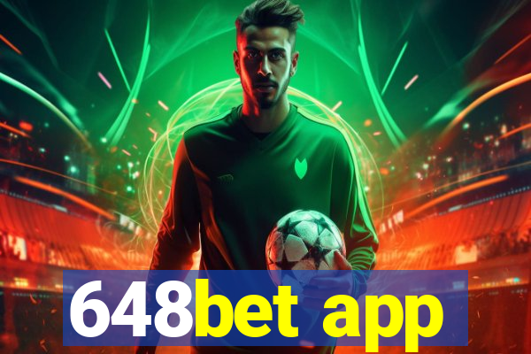 648bet app